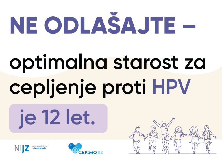 ne odlašajte - optimalna starost za cepljenje proti HPV je 12 let